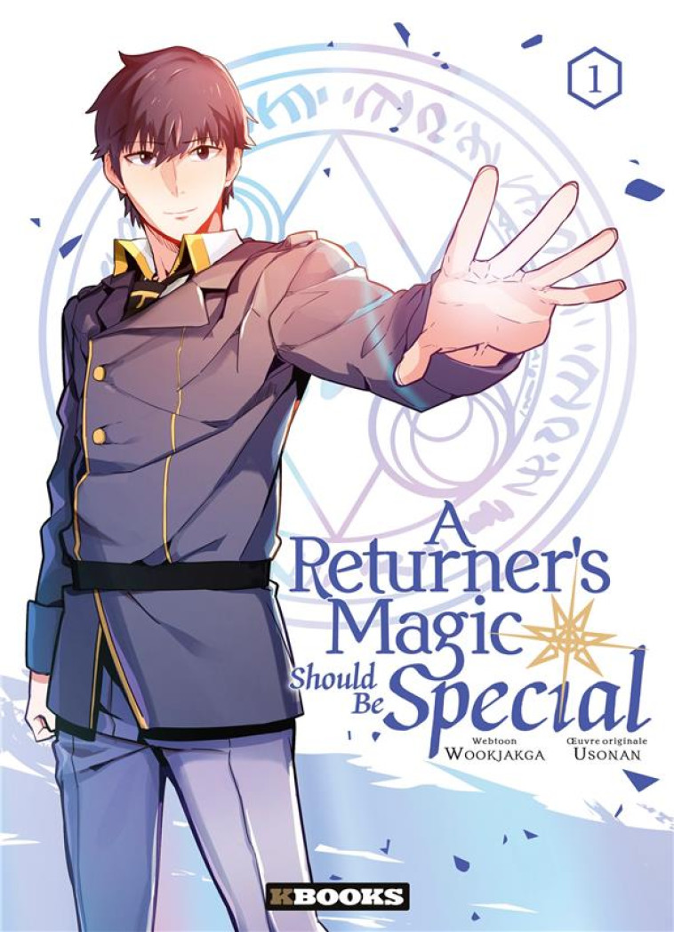 A RETURNER'S MAGIC SHOULD BE SPECIAL T01 - USONAN - KBOOKS