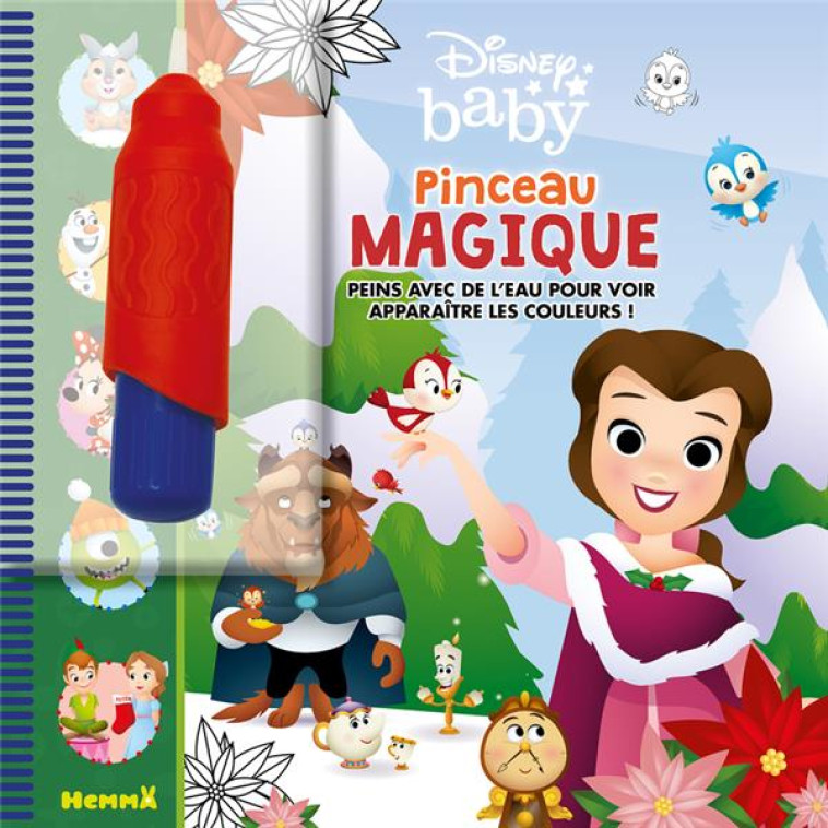 DISNEY BABY - PINCEAU MAGIQUE (BELLE HIVER) - PEINS AVEC DE L'EAU POUR VOIR APPARAITRE LES COULEURS - COLLECTIF - HEMMA