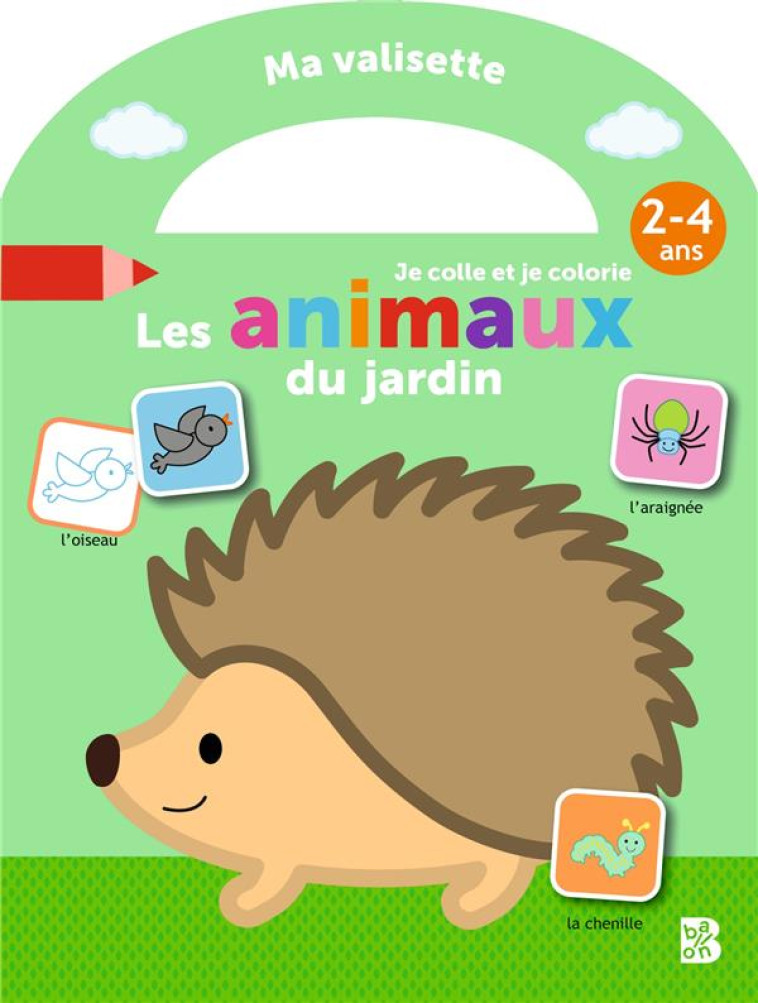 MA VALISETTE 2-4 ANS - LES ANIMAUX DU JARDIN - XXX - NC