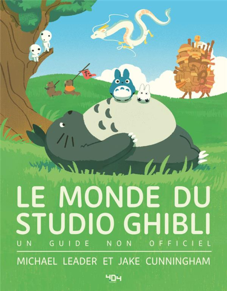 LE MONDE DU STUDIO GHIBLI - LEADER/CUNNINGHAM - 404