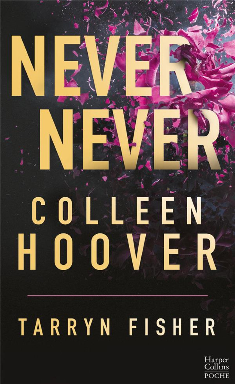 NEVER NEVER - INTEGRALE (EDITION FRANCAISE) - LE BEST-SELLER PAR L'AUTRICE PHENOMENE SUR TIKTOK ! - HOOVER/FISHER - HARPERCOLLINS