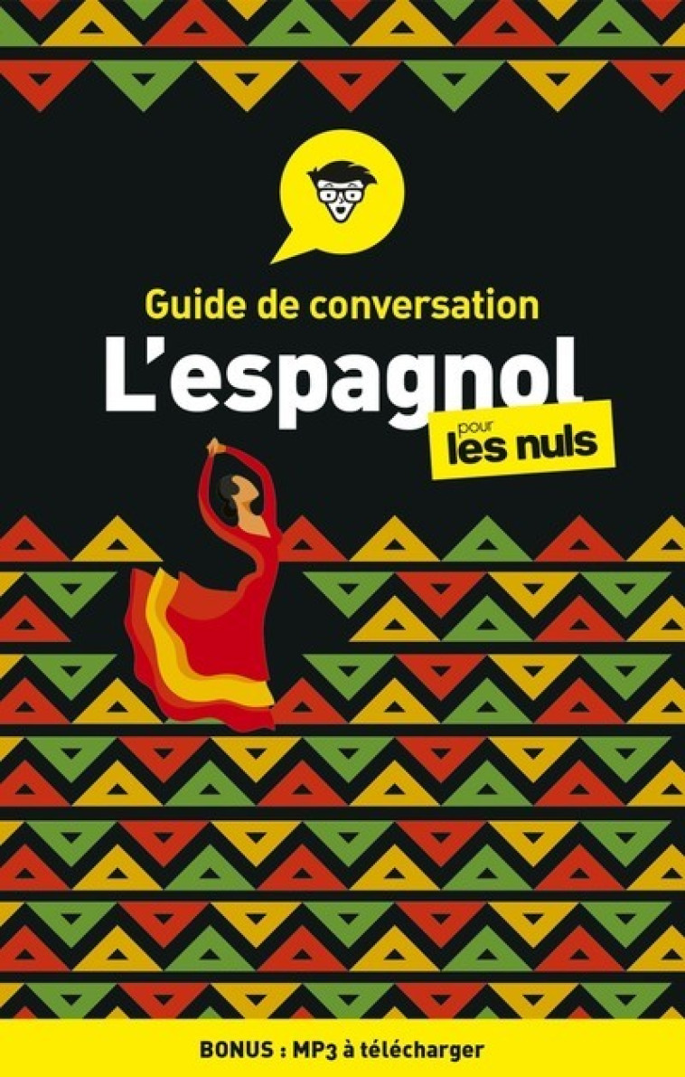 GUIDE DE CONVERSATION - L'ESPAGNOL POUR LES NULS, 4ED - Suzanna Wald - POUR LES NULS