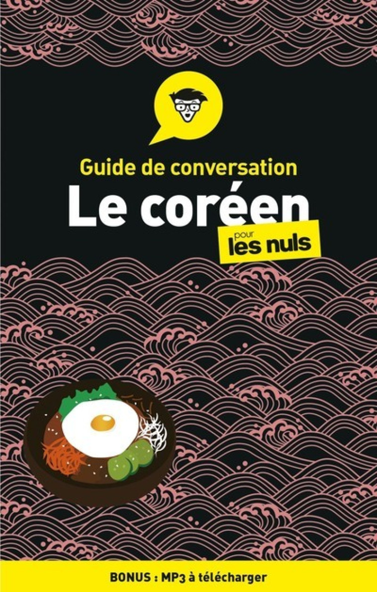 GUIDE DE CONVERSATION - LE COREEN POUR LES NULS, 2E - Vincent Grepinet - POUR LES NULS