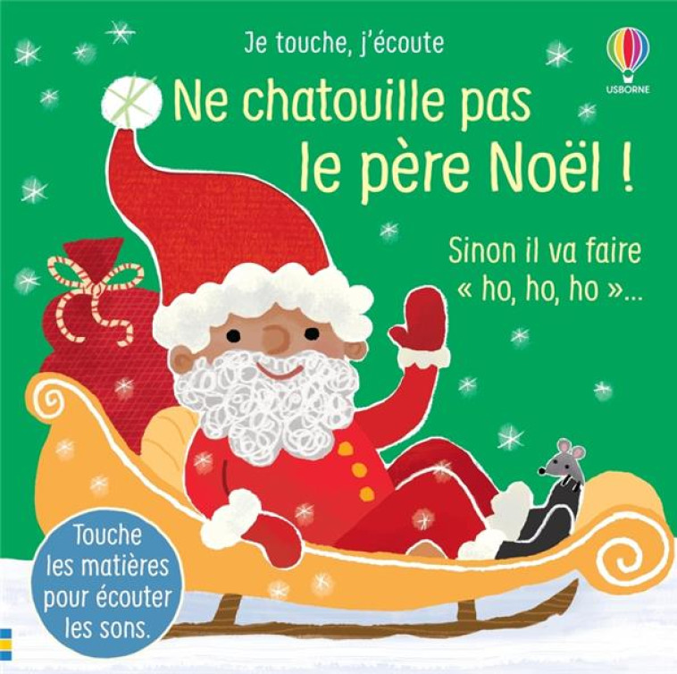 NE CHATOUILLE PAS LE PERE NOEL ! - JE TOUCHE, J'ECOUTE - TAPLIN/LARRANAGA - NC