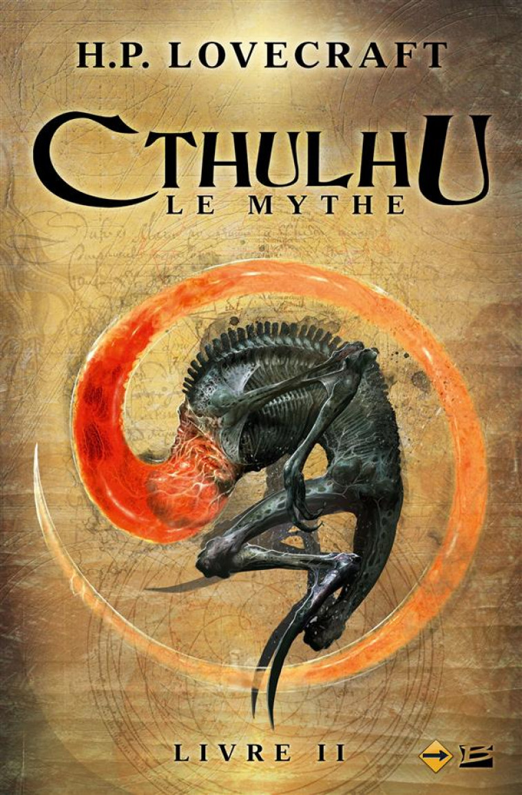 CTHULHU : LE MYTHE, T2 : LES MONTAGNES DE LA DEMENCE ET AUTRES RECITS - LOVECRAFT H P. - Bragelonne