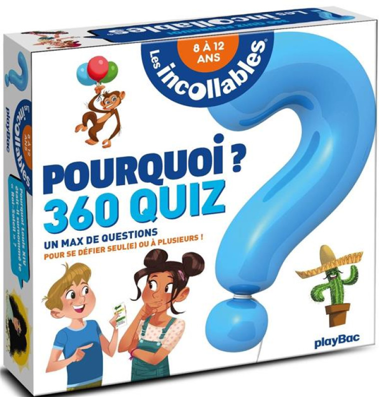 BOITE QUIZ - INCOLLABLES POURQUOI ? - PLAYBAC EDITIONS - PRISMA