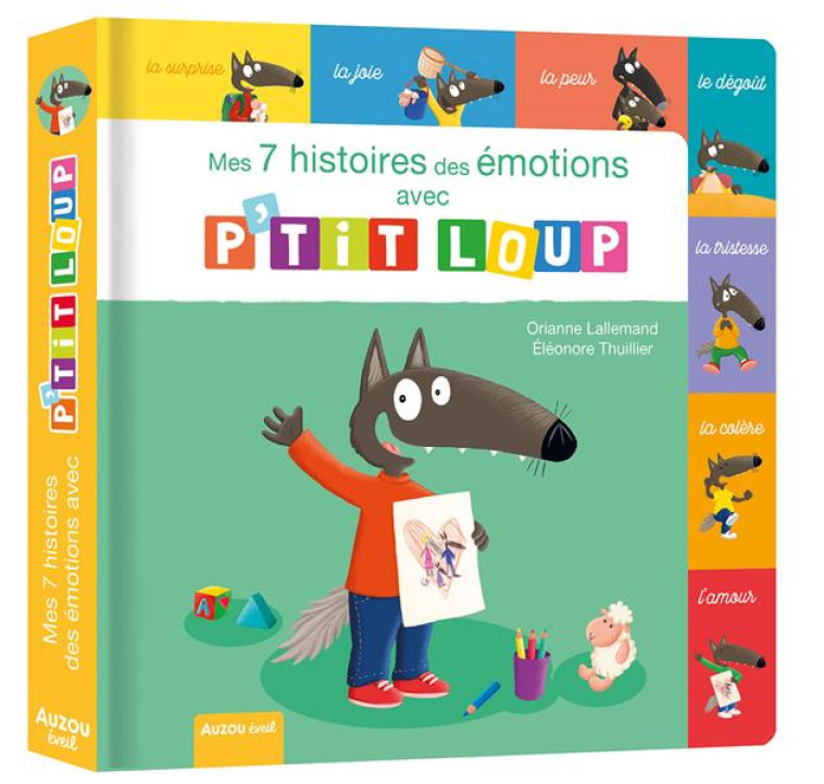 MES 7 HISTOIRES DES EMOTIONS AVEC P'TIT LOUP - LALLEMAND/THUILLIER - PHILIPPE AUZOU