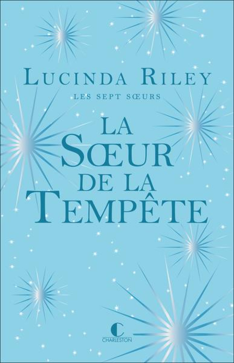 LA SOEUR DE LA TEMPETE - ALLY - RILEY LUCINDA - CHARLESTON