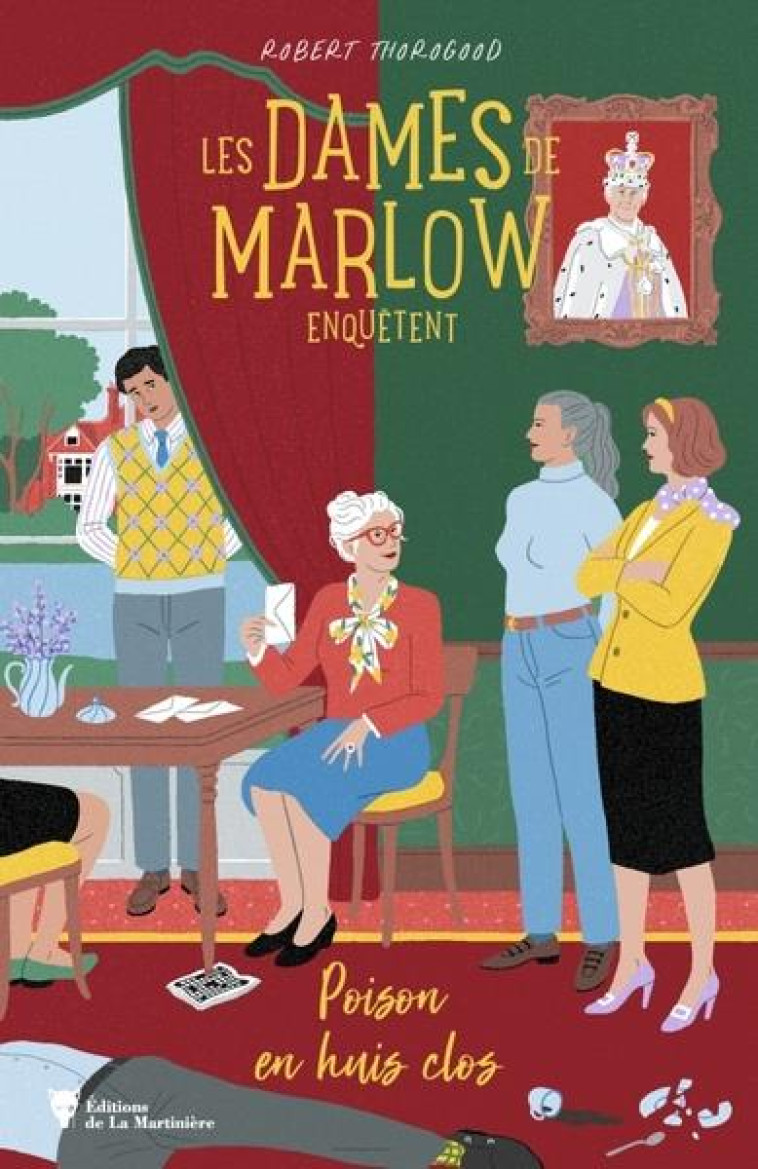 LES DAMES DE MARLOW ENQUETENT - VOL. 3. POISON EN HUIS CLOS - THOROGOOD ROBERT - MARTINIERE BL