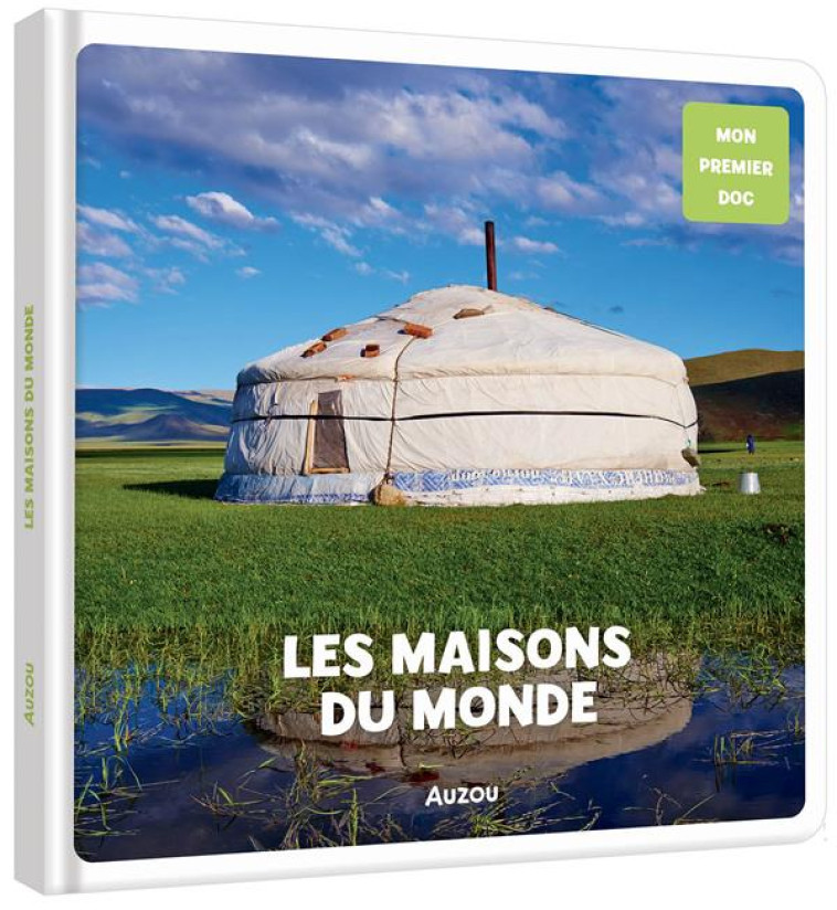 MON PREMIER DOC - LES MAISONS DU MONDE - XXX - PHILIPPE AUZOU