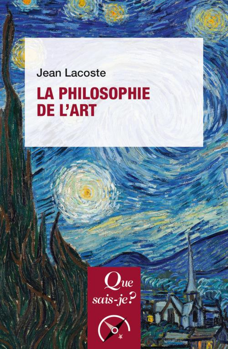 LA PHILOSOPHIE DE L'ART - LACOSTE JEAN - QUE SAIS JE