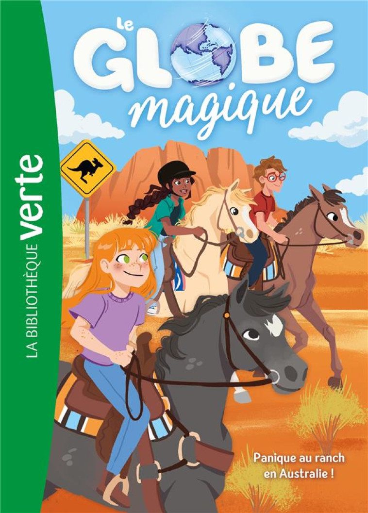 LE GLOBE MAGIQUE - T04 - LE GLOBE MAGIQUE 04 - PANIQUE AU RANCH EN AUSTRALIE ! - LIVRE/LYMUT - HACHETTE