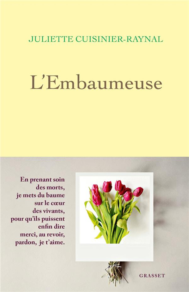 L'EMBAUMEUSE - RECIT - CUISINIER-RAYNAL J. - GRASSET