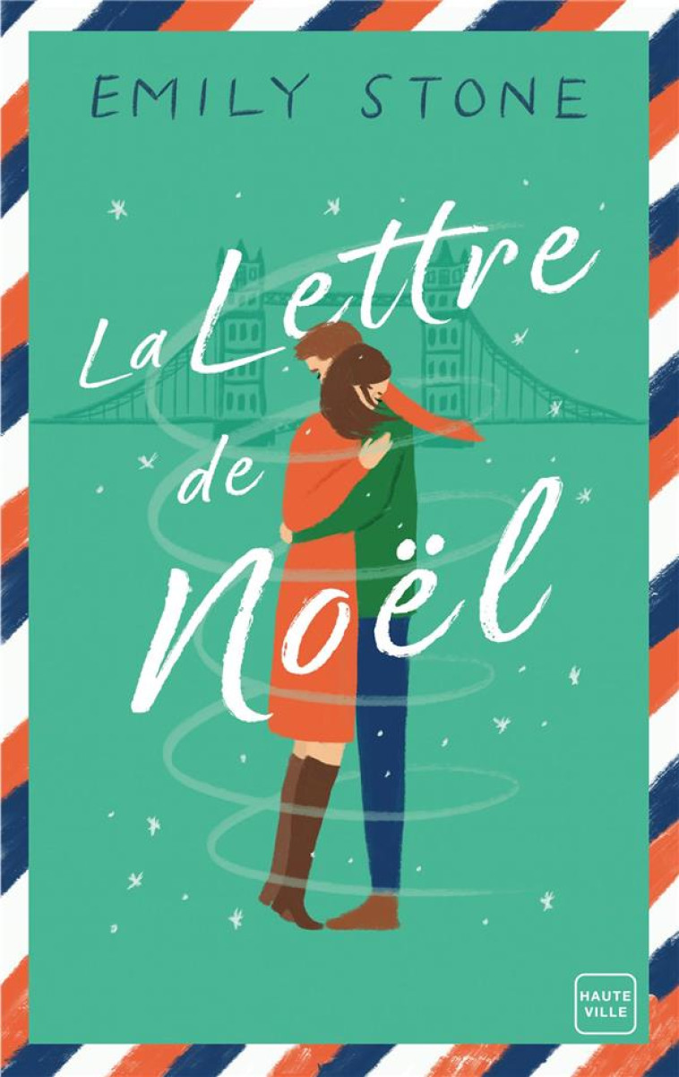 LA LETTRE DE NOEL - STONE EMILY - HAUTEVILLE