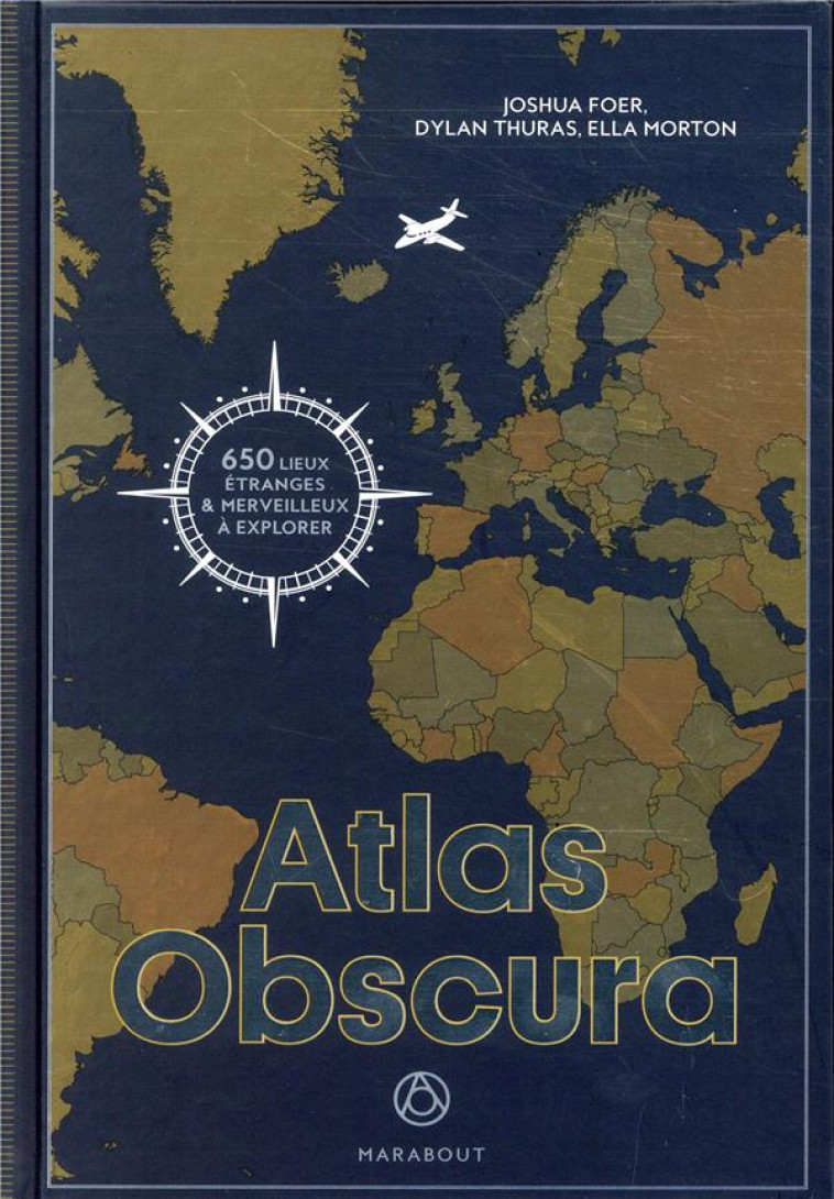 ATLAS OBSCURA - EDITION AUGMENTEE - FOER-J+THUYAS-D+MORT - MARABOUT