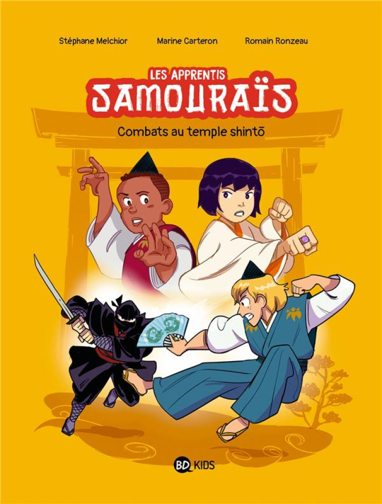 LES APPRENTIS SAMOURAIS, TOME 02 - COMBATS AU TEMPLE SHINTO - CARTERON/RONZEAU - BAYARD JEUNESSE