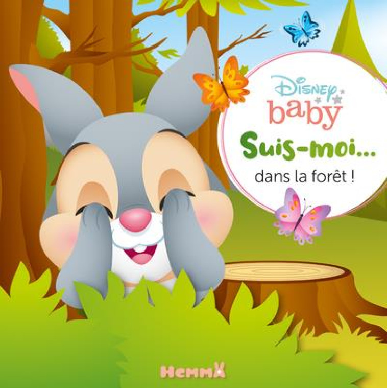 SUIS-MOI ... DANS LA FORET - DISNEY BABY - COLLECTIF - HEMMA