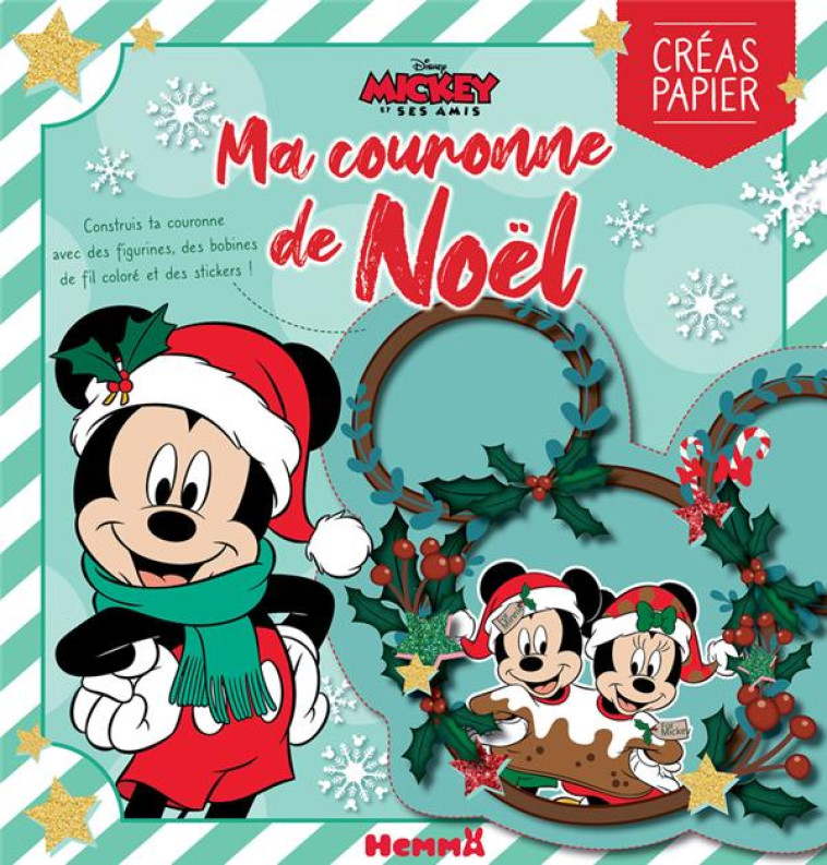 DISNEY MICKEY ET SES AMIS - MA COURONNE DE NOEL - COLLECTIF - HEMMA