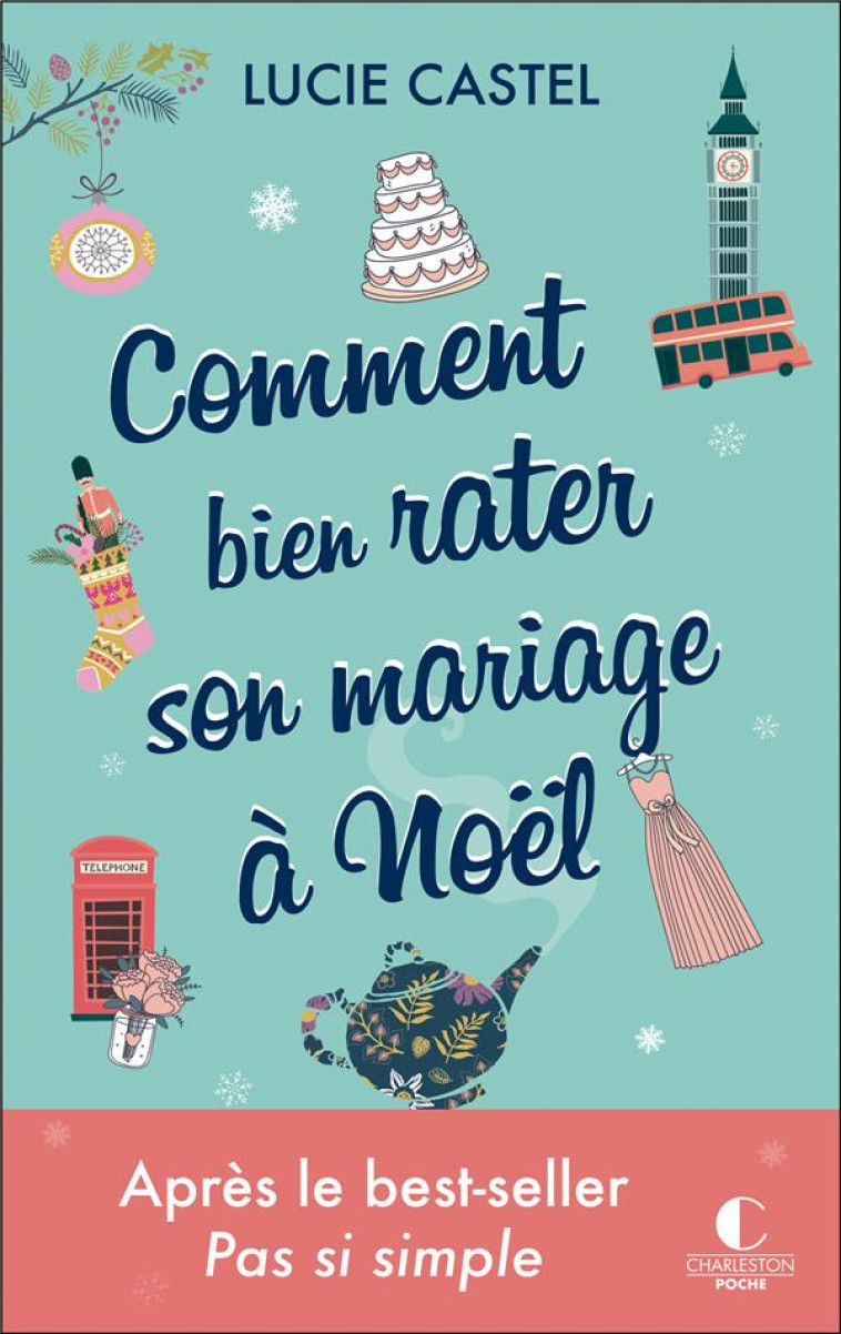 COMMENT BIEN RATER SON MARIAGE A NOEL - CASTEL LUCIE - CHARLESTON