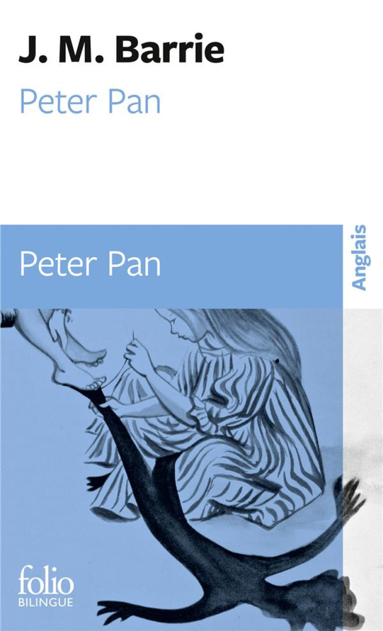 PETER PAN / PETER PAN - BARRIE/FOREST - GALLIMARD