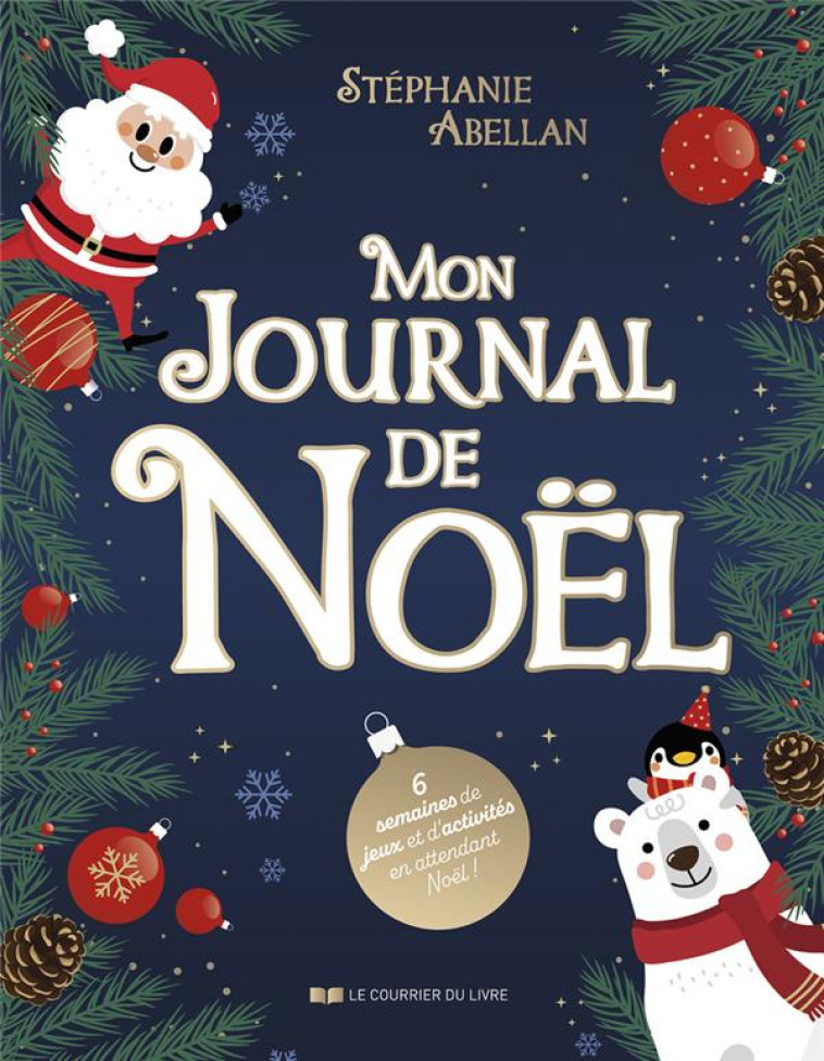 MON JOURNAL DE NOEL - ABELLAN STEPHANIE - COURRIER LIVRE