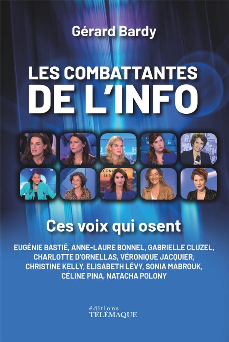 LES COMBATTANTES DE L'INFO - BARDY GERARD - TELEMAQUE EDIT