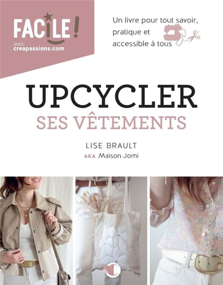 UPCYCLER SES VETEMENTS - BRAULT LISE - CREAPASSIONS