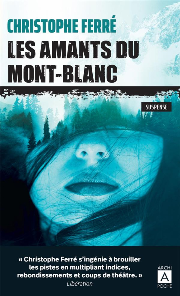 LES AMANTS DU MONT-BLANC - FERRE CHRISTOPHE - ARCHIPOCHE