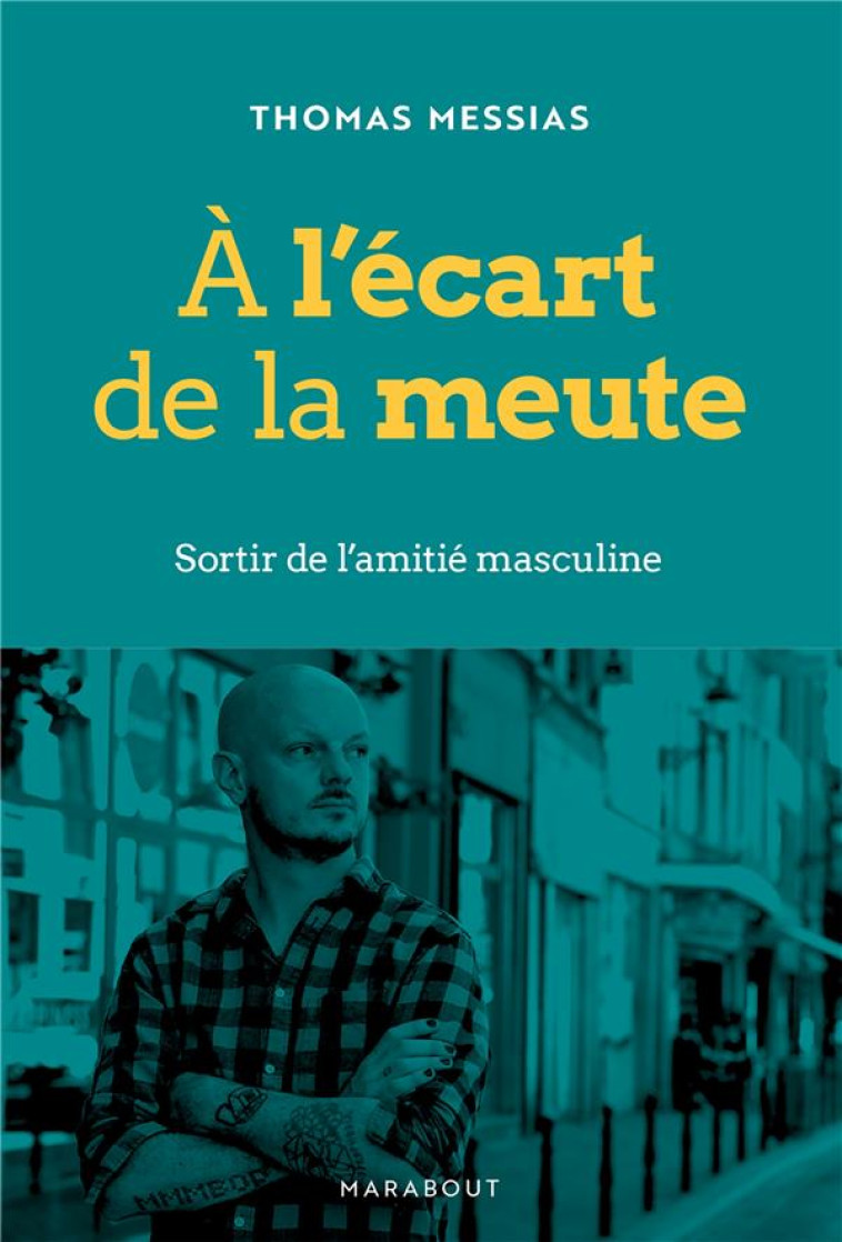 A L'ECART DE LA MEUTE - MESSIAS THOMAS - MARABOUT