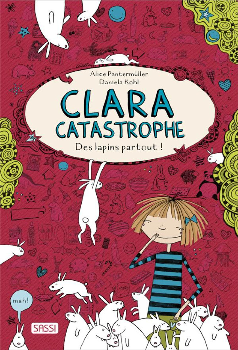 CLARA CATASTROPHE DES LAPINS PARTOUT ! - KOHL/PANTERMULLER - NC