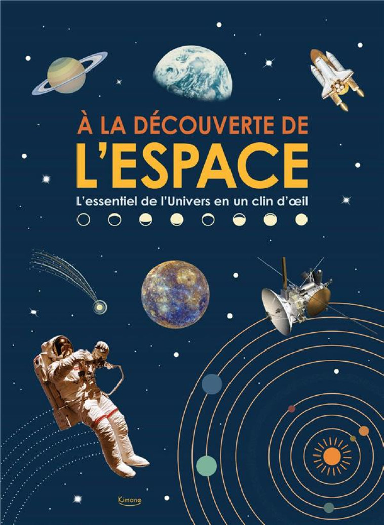 A LA DECOUVERTE DE L'ESPACE - XXX - KIMANE