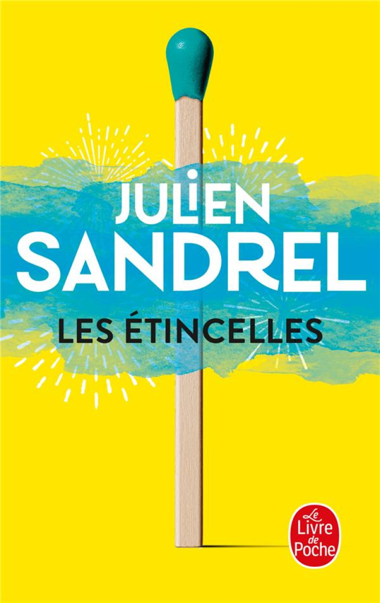 LES ETINCELLES - SANDREL JULIEN - NC