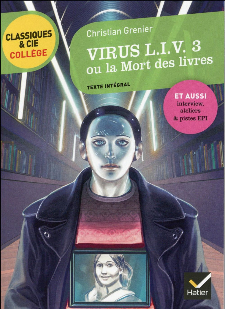 VIRUS LIV 3 OU LA MORT DES LIVRES - GRENIER/CHATAIGNON - Hatier