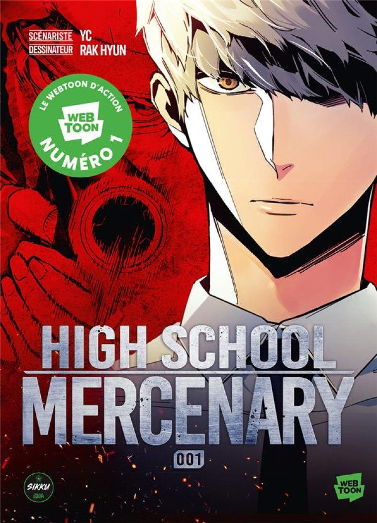 HIGH SCHOOL MERCENARY - TOME 1 - YC/HYUN - MICHEL LAFON