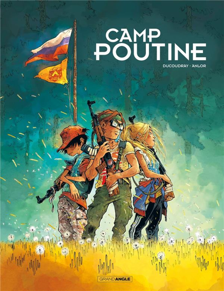 CAMP POUTINE - T01 - CAMP POUTINE - VOL. 01/2 - DUCOUDRAY/ANLOR - BAMBOO