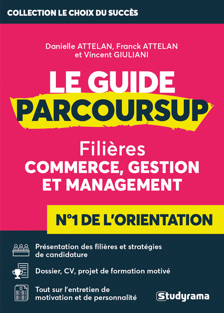 LE GUIDE PARCOURSUP COMMERCE, GESTION ET MANAGEMENT - FILIERES COMMERCE, GESTION ET MANAGEMENT -  Collectif - STUDYRAMA