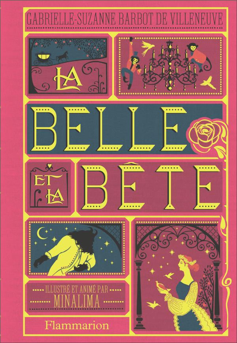 LA BELLE ET LA BETE - ILLUSTRE ET ANIME PAR MINALIMA - BARBOT DE VILLENEUVE - FLAMMARION