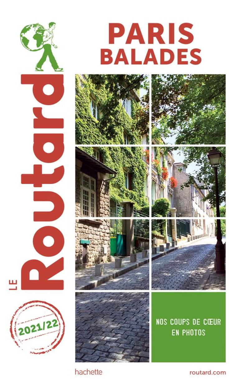 GUIDE DU ROUTARD PARIS BALADES 2021/22 - COLLECTIF - HACHETTE