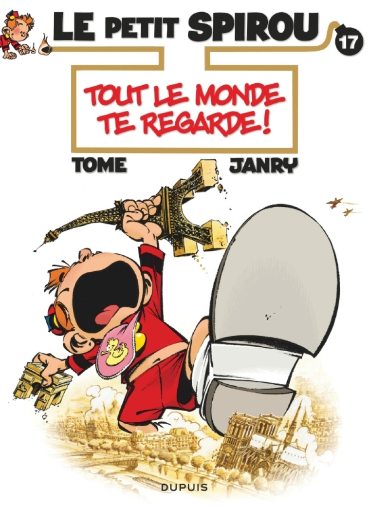 LE PETIT SPIROU - TOME 17 - TOUT LE MONDE TE REGARDE ! -  Janry - DUPUIS