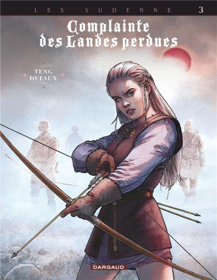 COMPLAINTE DES LANDES PERDUES - CYCLE 4 - TOME 3 - LA FOLIE SEAMUS - DUFAUX JEAN/TENG - DARGAUD