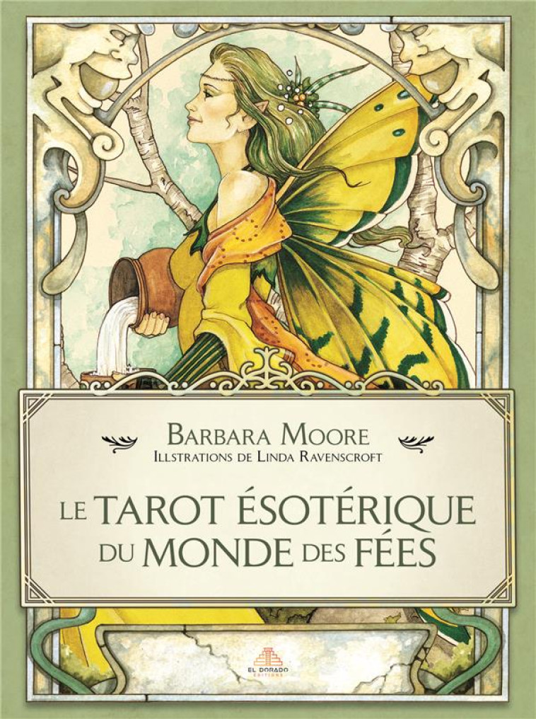 COFFRET - LE TAROT ESOTERIQUE DU MONDE DES FEES - MOORE/RAVENSCROFT - NC