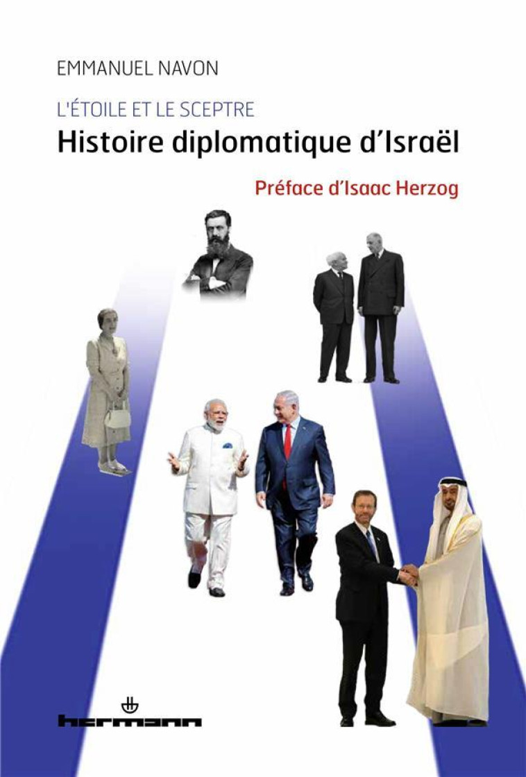 L-ETOILE ET LE SCEPTRE - HISTOIRE DIPLOMATIQUE D-ISRAEL - NAVON EMMANUEL - HERMANN