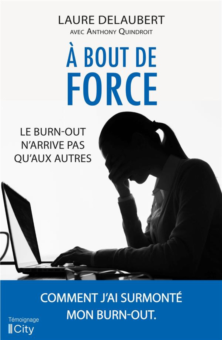 A BOUT DE FORCE - DELAUBERT LAURE - CITY