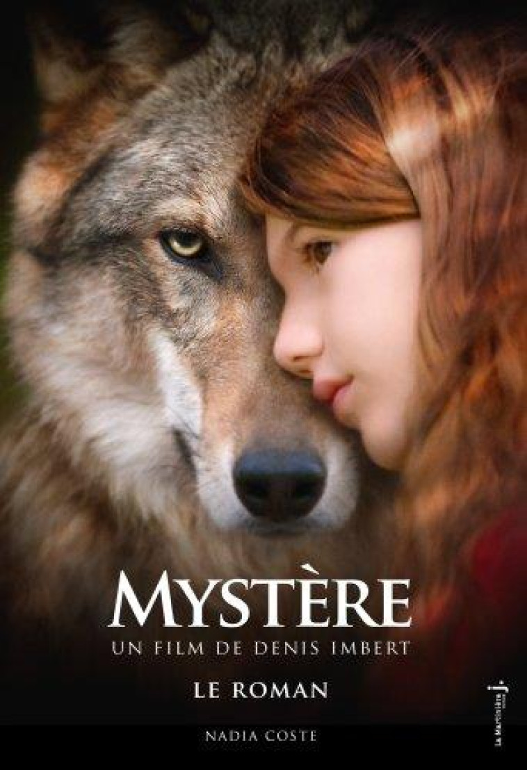 MYSTERE - LE ROMAN - COSTE NADIA - MARTINIERE BL