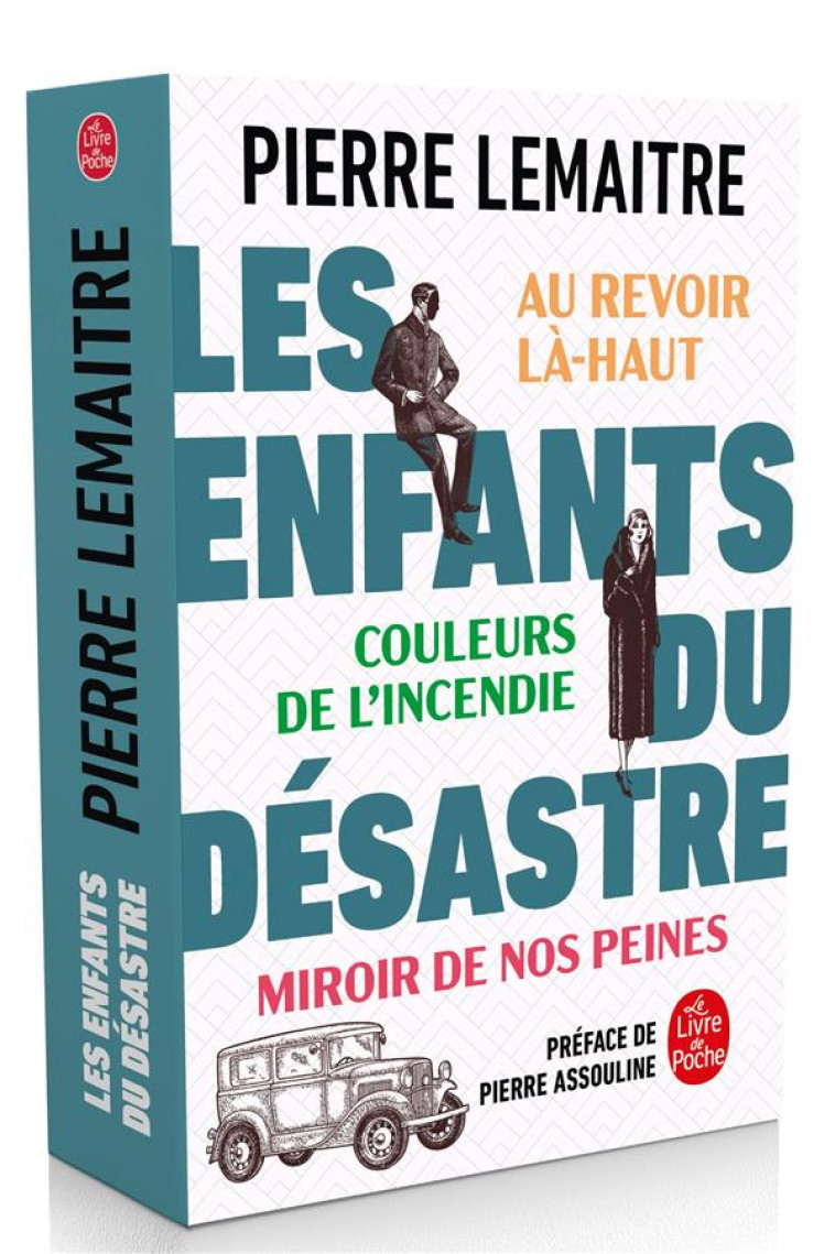 LES ENFANTS DU DESASTRE - AU REVOIR LA-HAUT - COULEURS DE L-INCENDIE - MIROIRS DE NOS PEINES - LEMAITRE PIERRE - NC