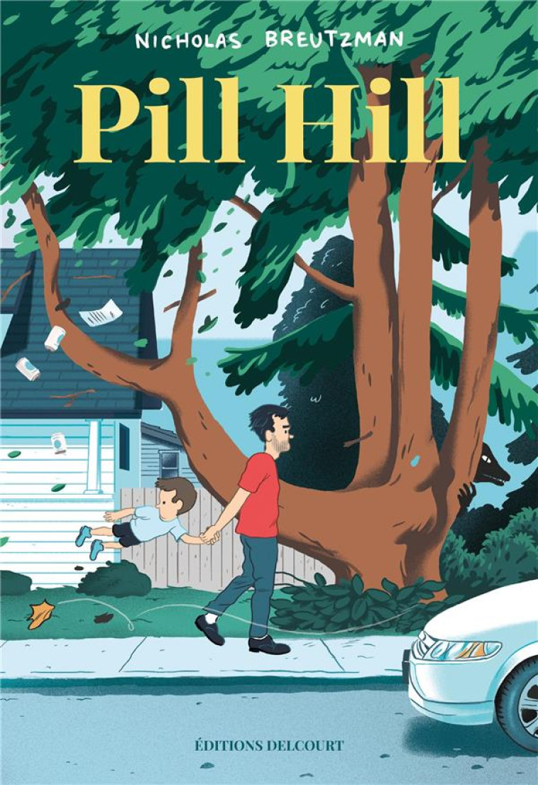 PILL HILL - ONE SHOT - PILL HILL - BREUTZMAN NICHOLAS - DELCOURT