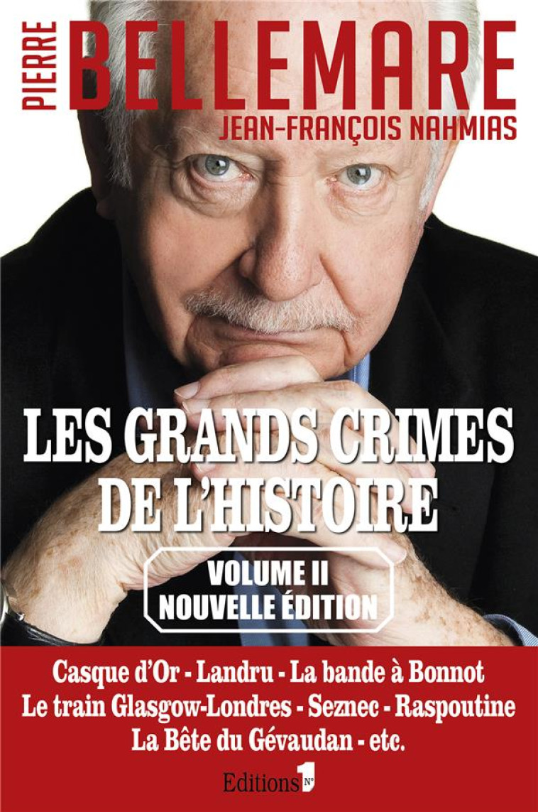 LES GRANDS CRIMES DE L-HISTOIRE TOME 2 - BELLEMARE/NAHMIAS - CALMANN-LEVY