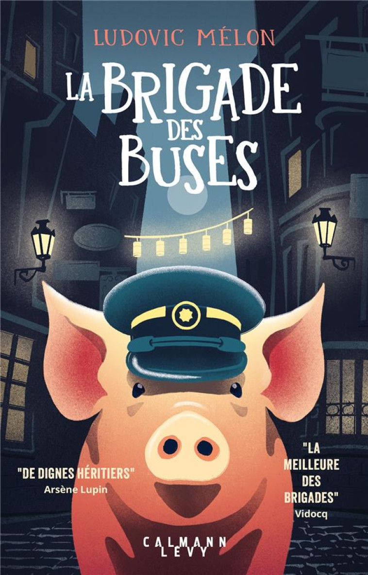 LA BRIGADE DES BUSES - MELON LUDOVIC - CALMANN-LEVY