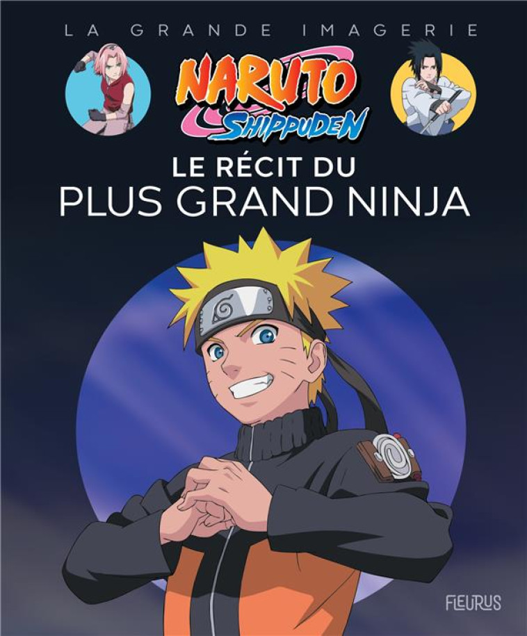 NARUTO SHIPPUDEN - LE RECIT DU PLUS GRAND NINJA - AIT EL CADI YOUNESS - FLEURUS