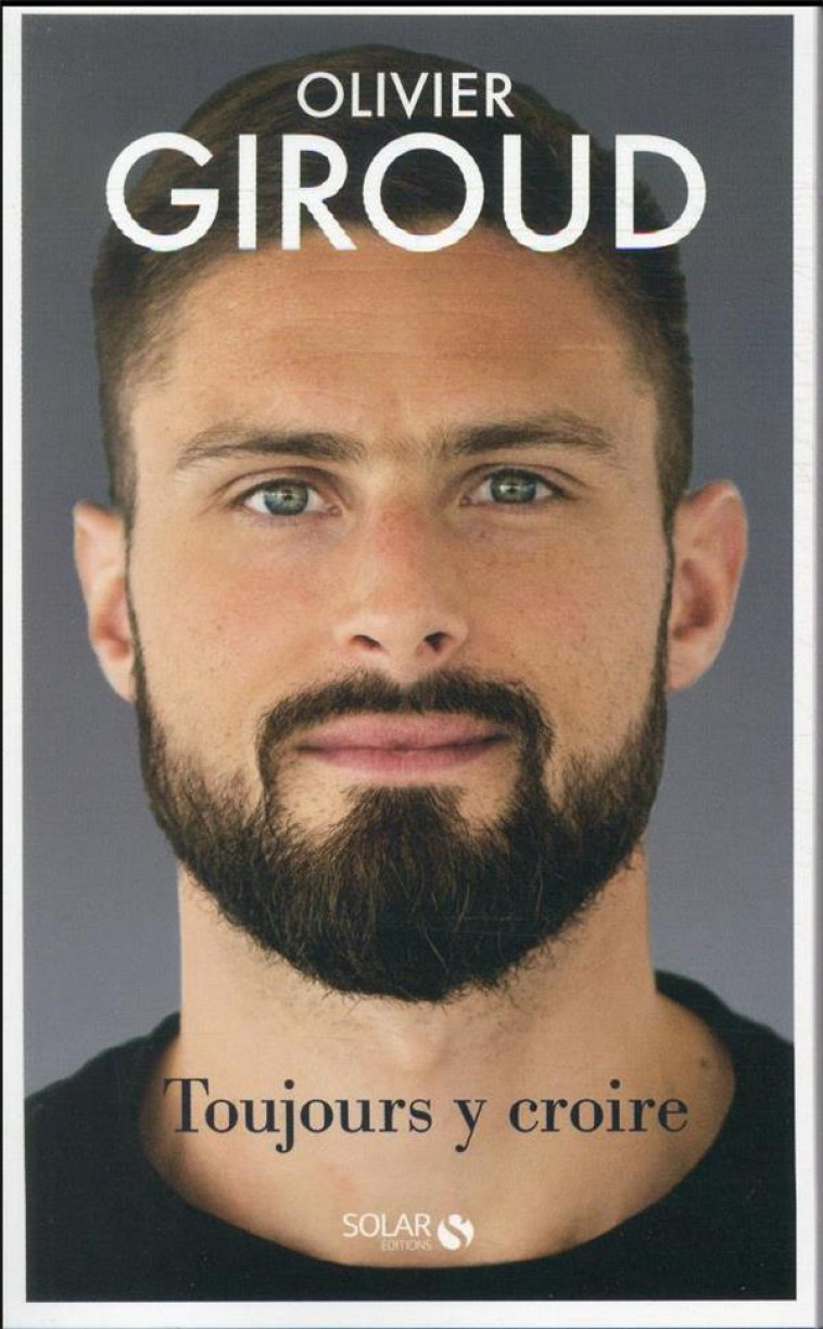 TOUJOURS Y CROIRE - GIROUD OLIVIER - SOLAR